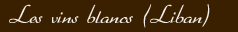 Les vins blancs
