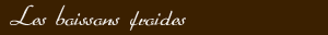 Les boissons froides